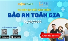 PTI hợp tác Moncover ra mắt sản phẩm bảo hiểm hộ gia đình